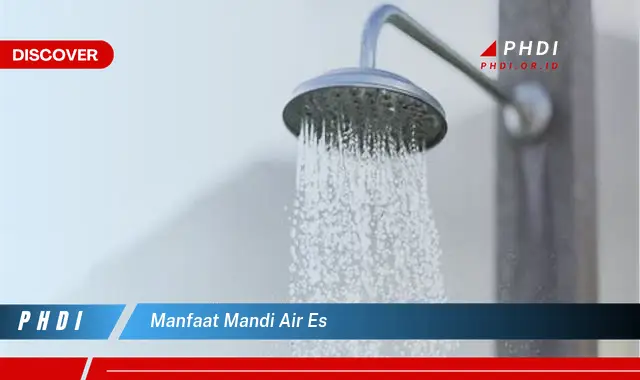 manfaat mandi air es