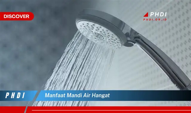 manfaat mandi air hangat