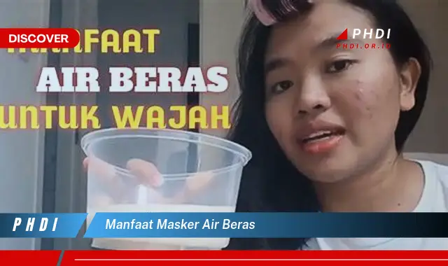 manfaat masker air beras