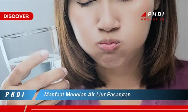 manfaat menelan air liur pasangan