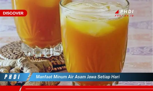 manfaat minum air asam jawa setiap hari