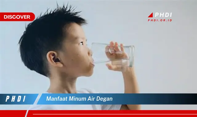 manfaat minum air degan