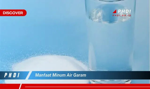 manfaat minum air garam