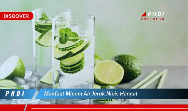 manfaat minum air jeruk nipis hangat