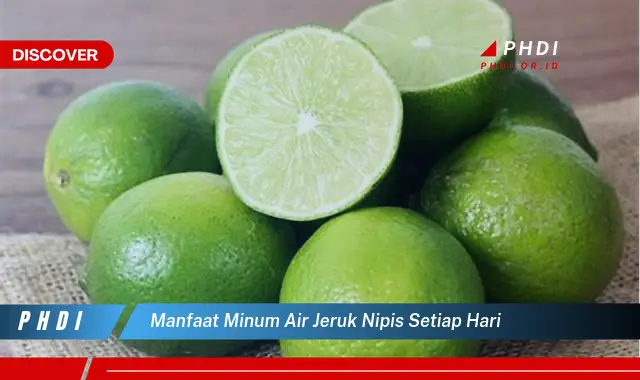 manfaat minum air jeruk nipis setiap hari