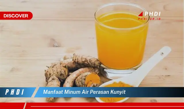 manfaat minum air perasan kunyit