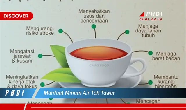 manfaat minum air teh tawar