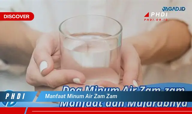 manfaat minum air zam zam