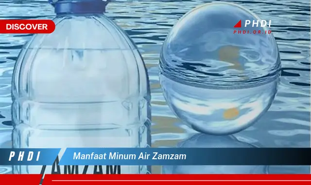 manfaat minum air zamzam