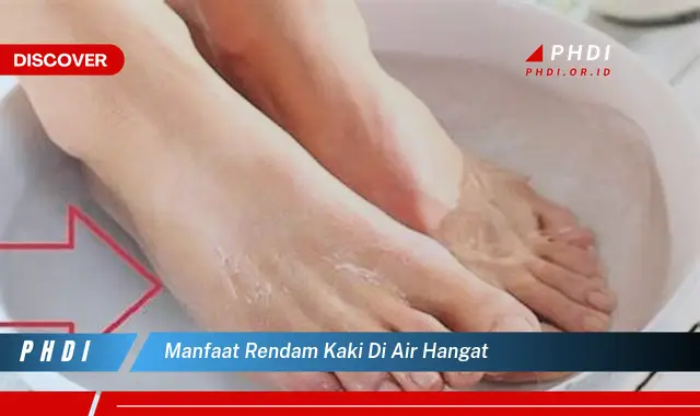 manfaat rendam kaki di air hangat