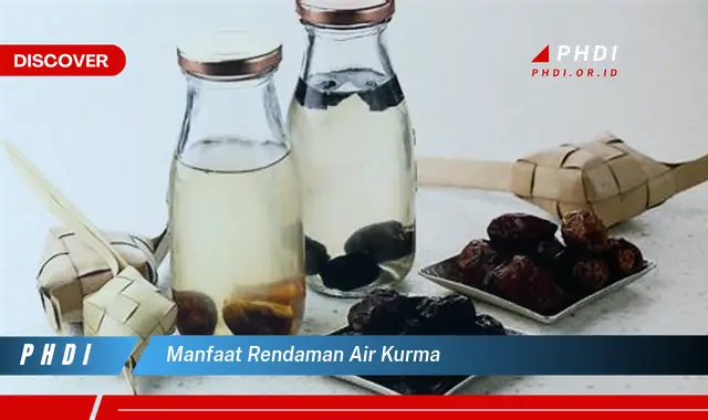 manfaat rendaman air kurma