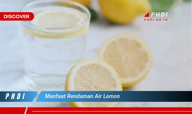 manfaat rendaman air lemon