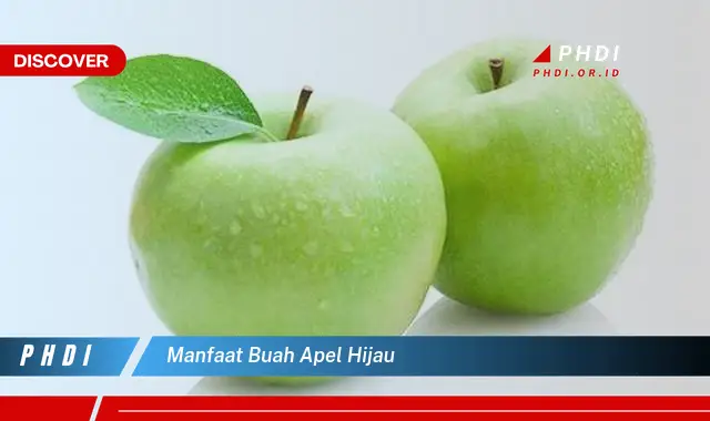 manfaat buah apel hijau