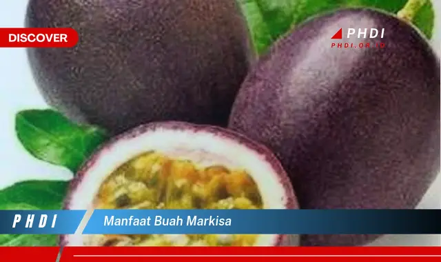 manfaat buah markisa