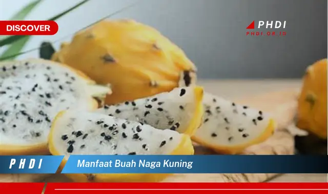 manfaat buah naga kuning