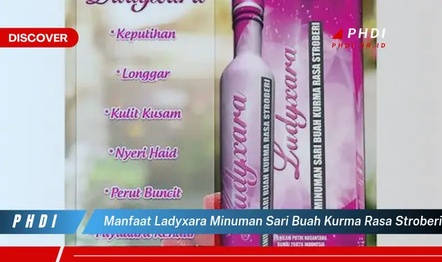 manfaat ladyxara minuman sari buah kurma rasa stroberi