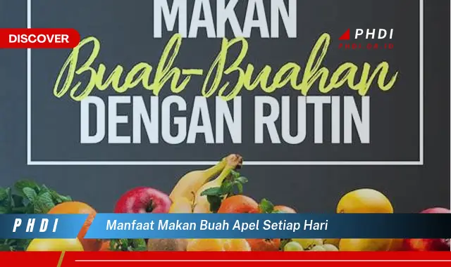 manfaat makan buah apel setiap hari