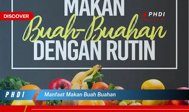 manfaat makan buah buahan