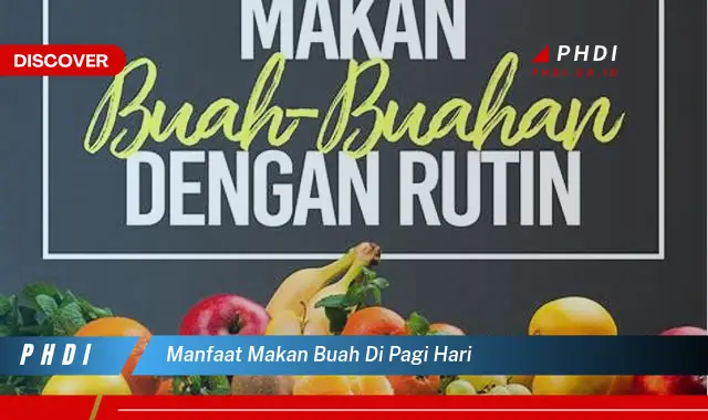 manfaat makan buah di pagi hari