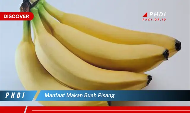 manfaat makan buah pisang