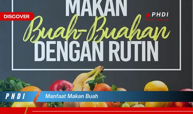 manfaat makan buah