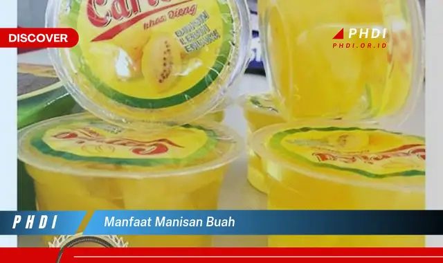 manfaat manisan buah