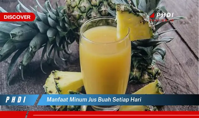 manfaat minum jus buah setiap hari