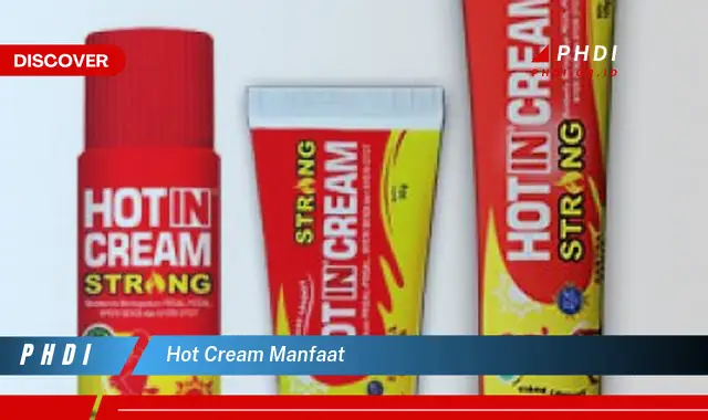 hot cream manfaat