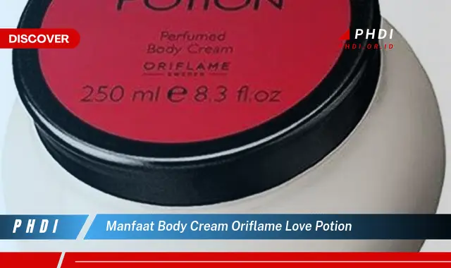 manfaat body cream oriflame love potion