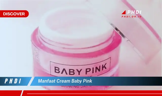 manfaat cream baby pink