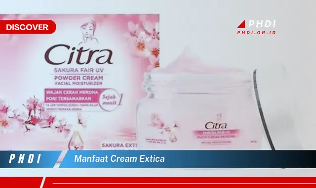 manfaat cream extica