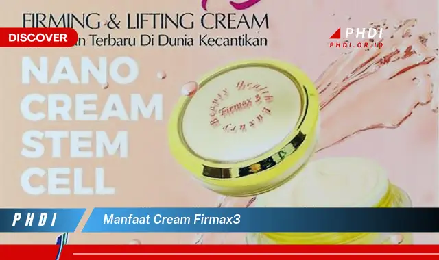 manfaat cream firmax3