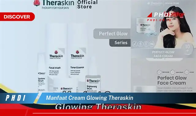 manfaat cream glowing theraskin