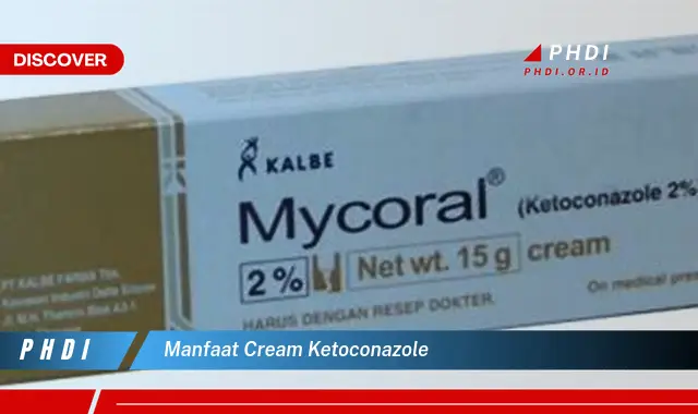 manfaat cream ketoconazole