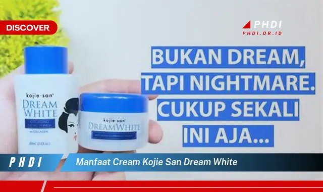 manfaat cream kojie san dream white