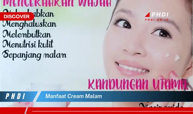 manfaat cream malam