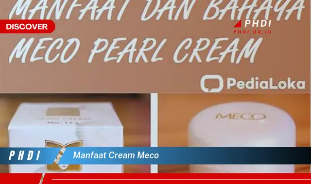 manfaat cream meco