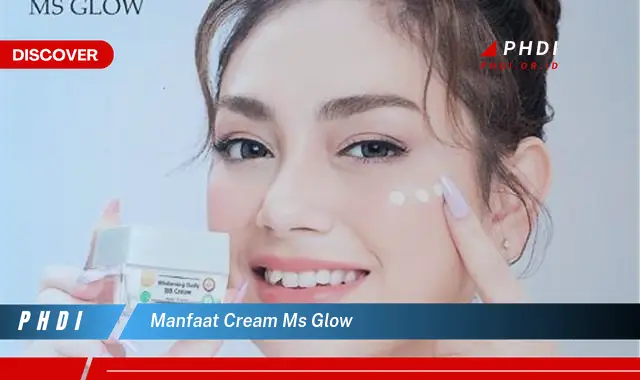 manfaat cream ms glow