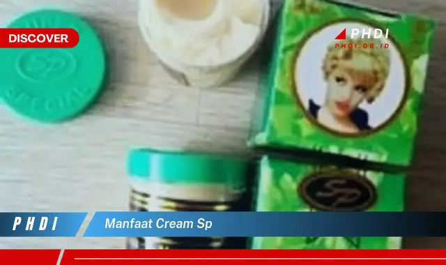 manfaat cream sp