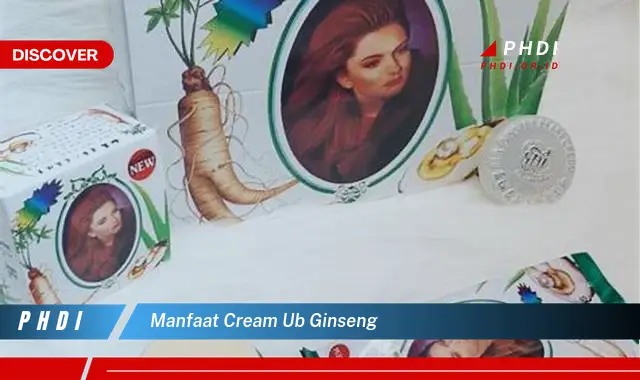 manfaat cream ub ginseng