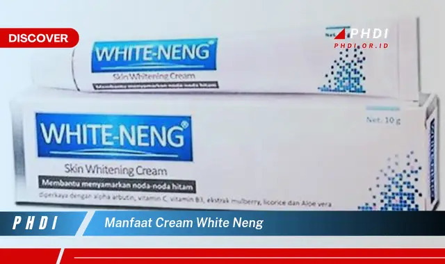 manfaat cream white neng