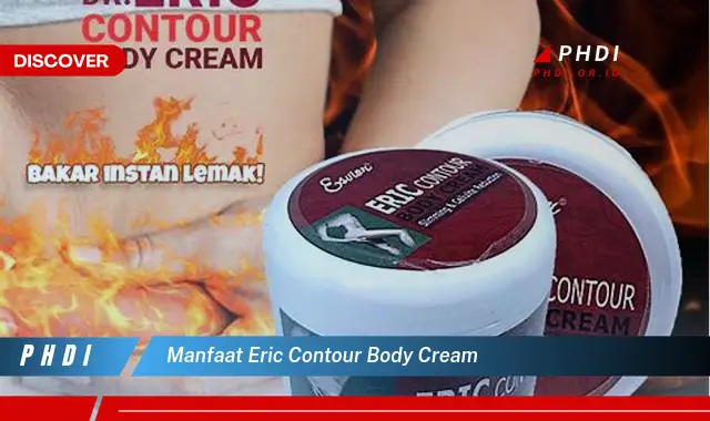 manfaat eric contour body cream