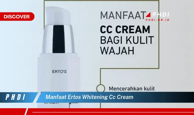 manfaat ertos whitening cc cream