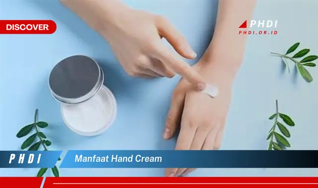 manfaat hand cream