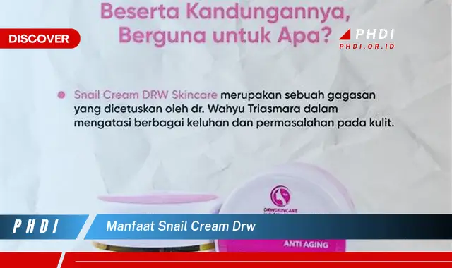 manfaat snail cream drw