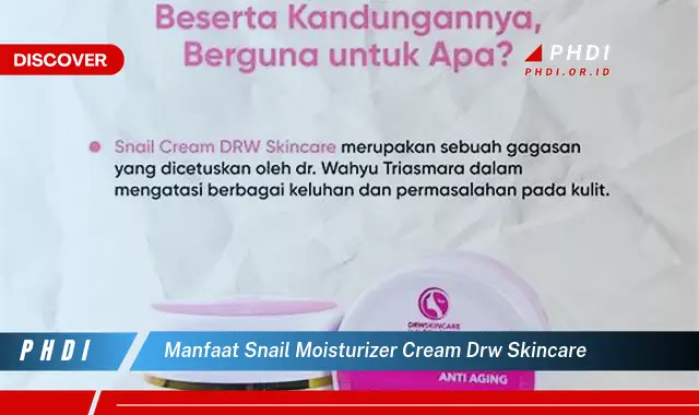 manfaat snail moisturizer cream drw skincare