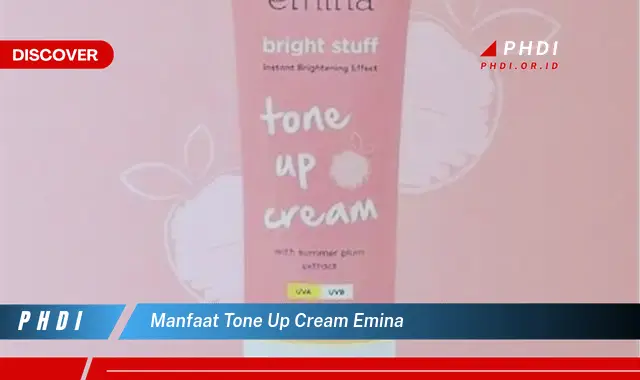 manfaat tone up cream emina