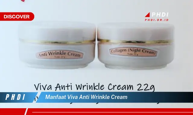 manfaat viva anti wrinkle cream