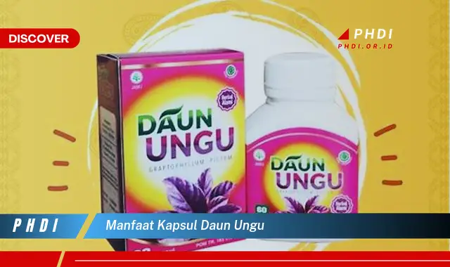 manfaat kapsul daun ungu