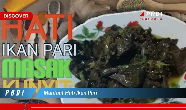 manfaat hati ikan pari